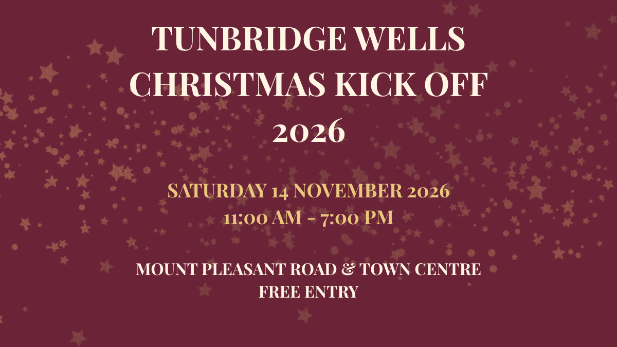 Tunbridge Wells Christmas Kick Off 2026 event graphic with burgundy background, gold stars, event date, time, location and free admission.